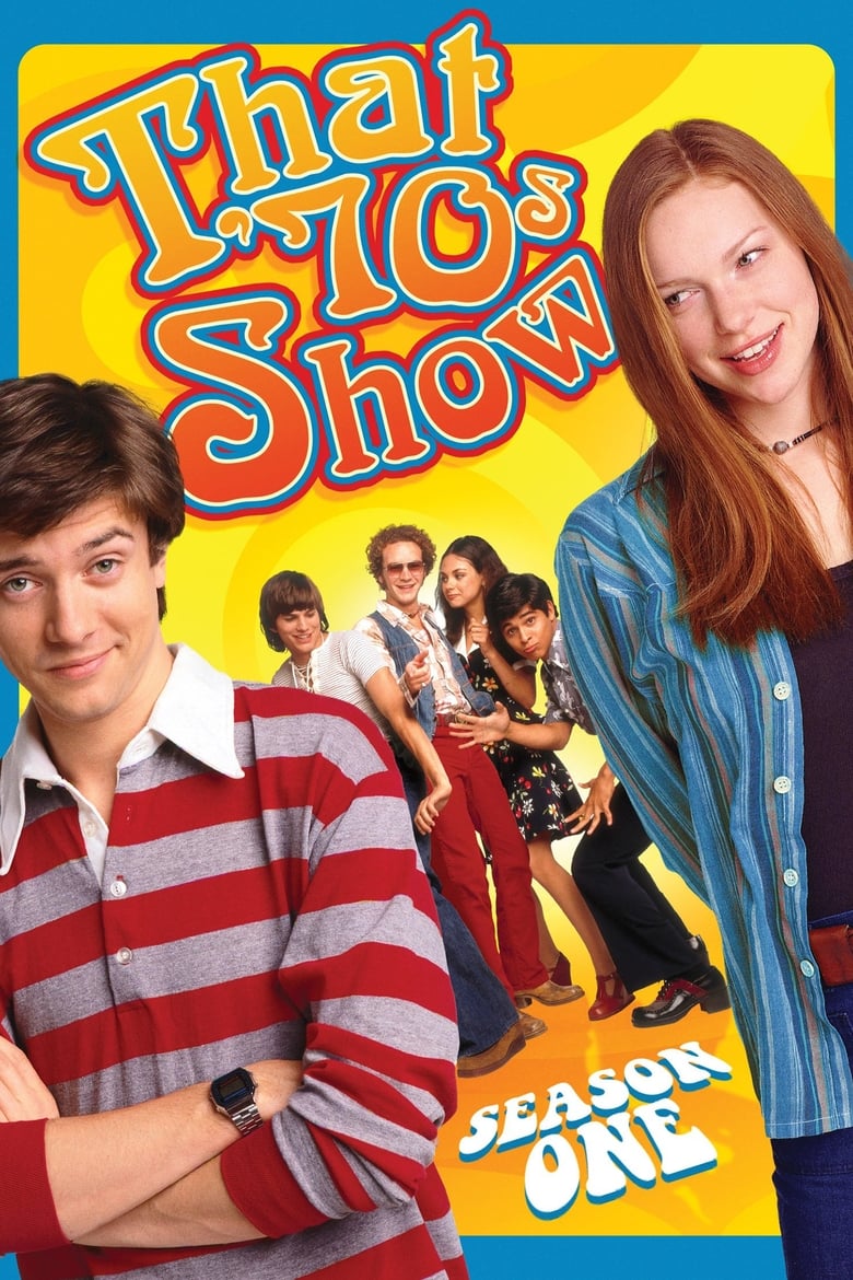 Poster of Episodes in That '70s Show - Season 1 - Season 1