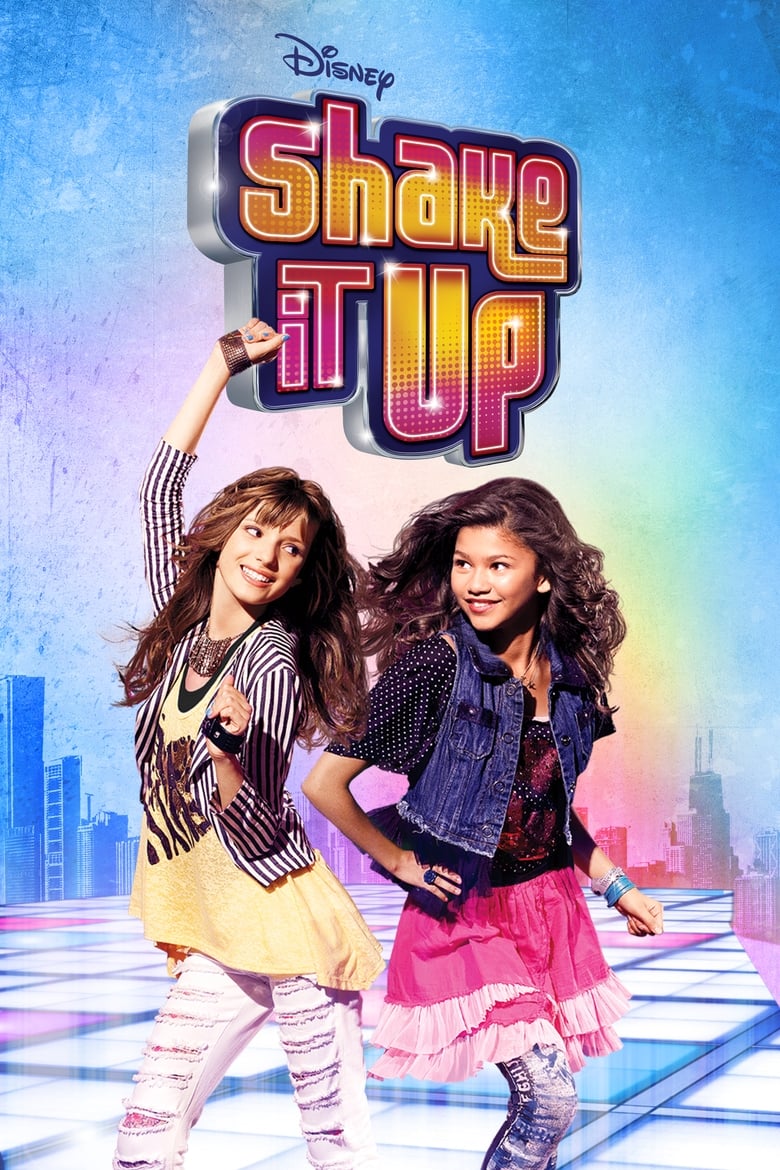 Poster of Cast and Crew in Shake It Up - Season 1 - Episode 21 - Throw It Up