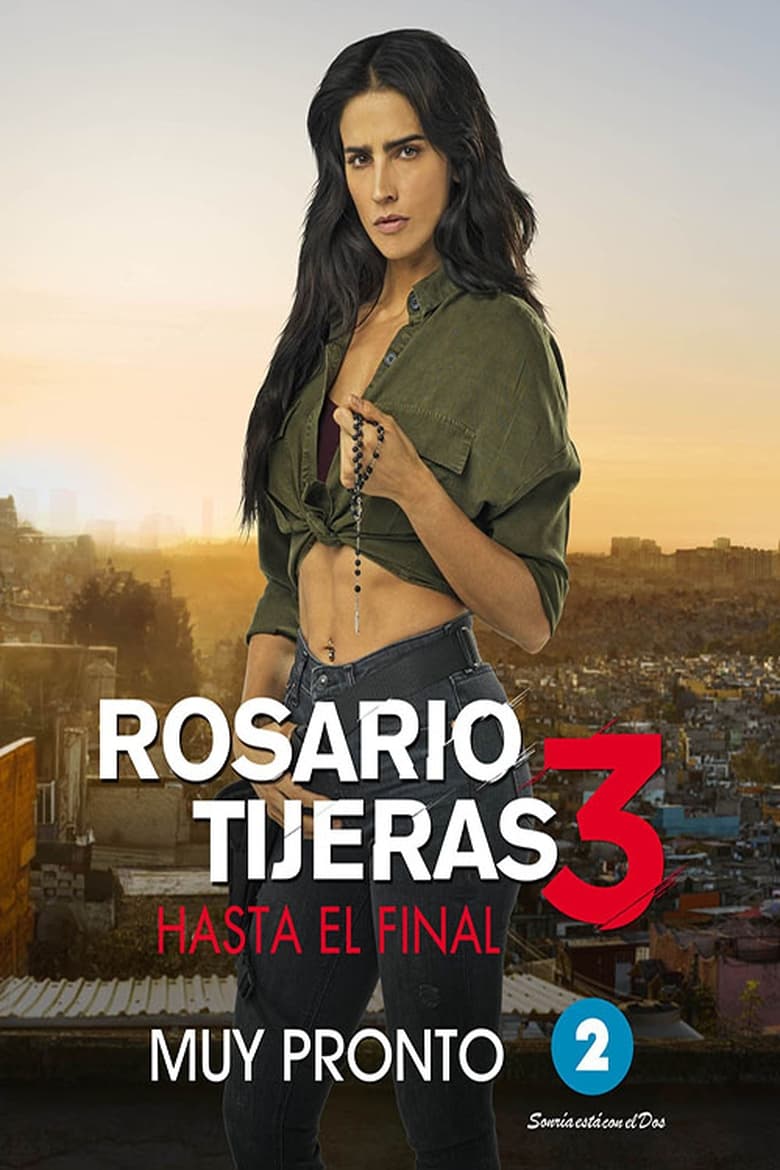 Poster of Cast and Crew in Rosario Tijeras - Season 3 - Episode 22 - Episodio 22