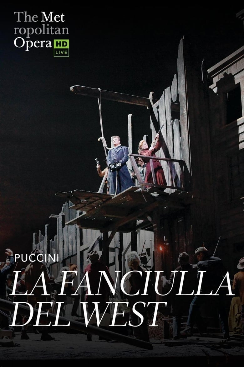 Poster of The Metropolitan Opera: La Fanciulla del West