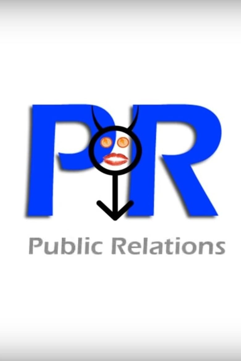 Poster of PR: Public Relations