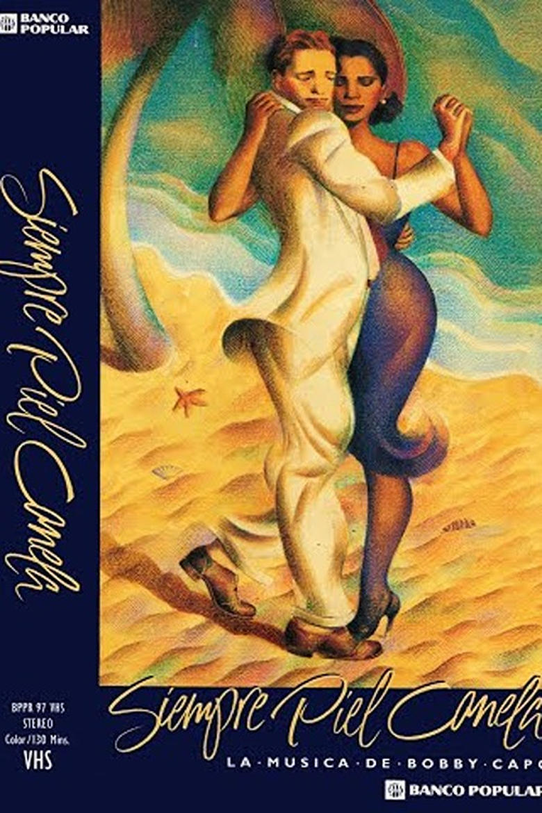 Poster of Siempre piel canela: la música de Bobby Capó