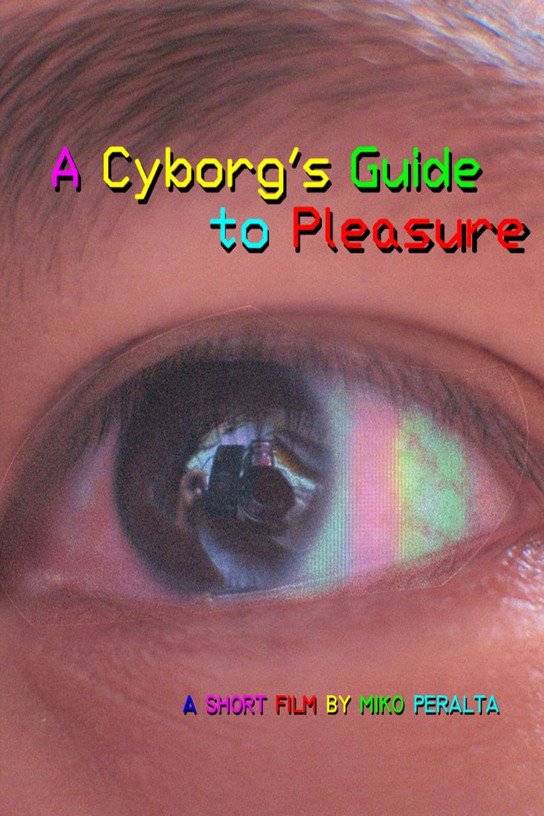 Poster of A Cyborg's Guide to Pleasure