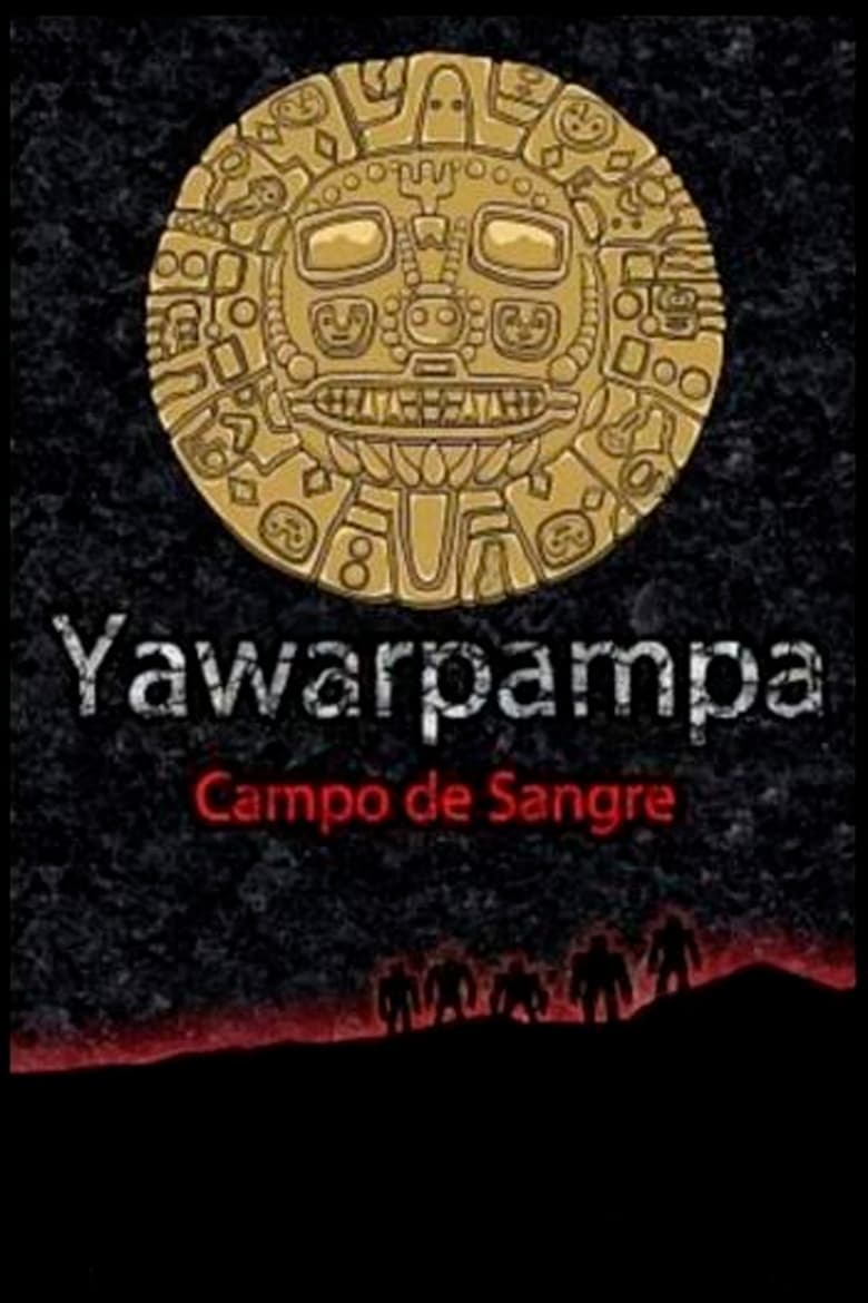 Poster of Yawarpampa: campo de sangre