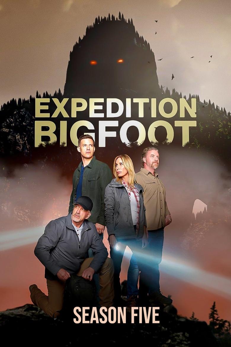 Poster of Episodes in Expedition Bigfoot - Season 5 - Season 5