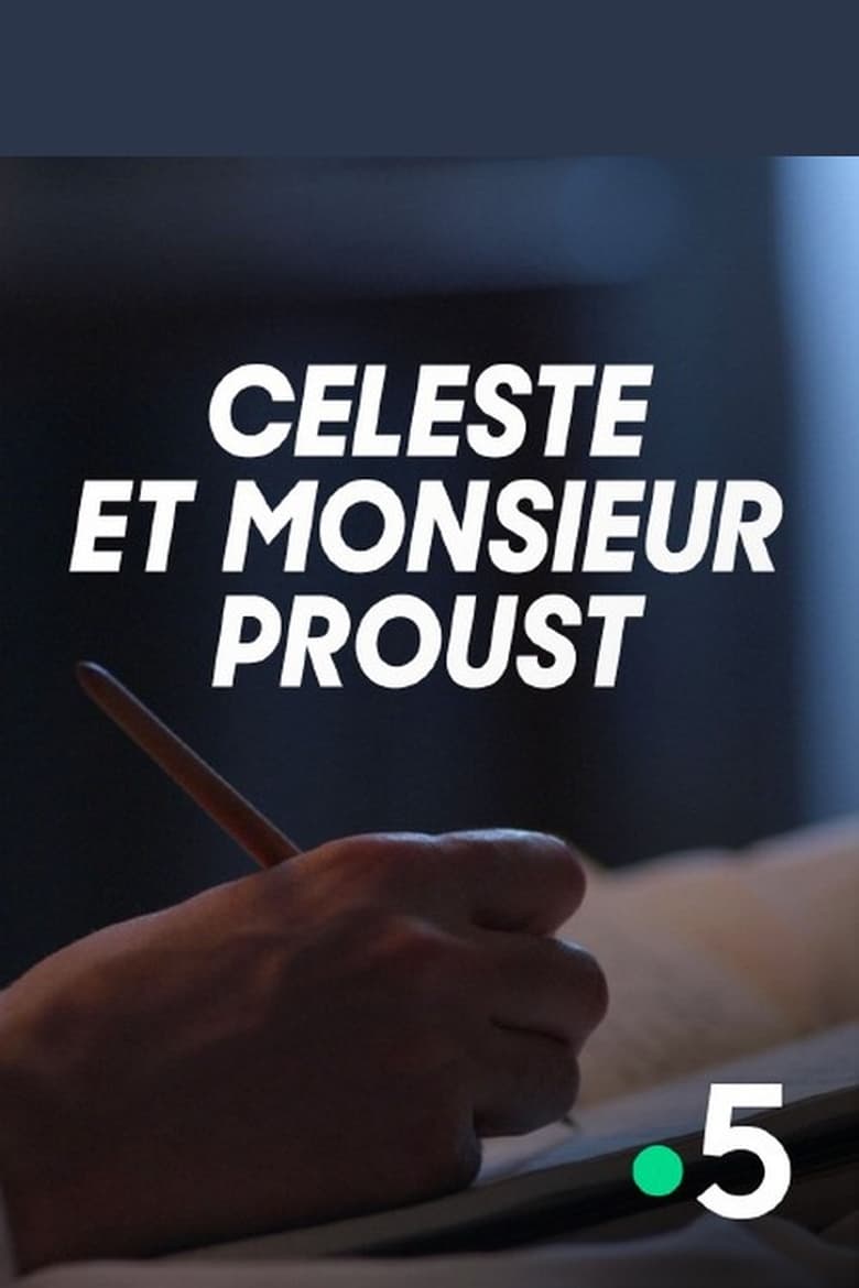 Poster of Céleste et Monsieur Proust