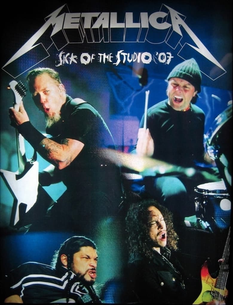 Poster of Metallica: Sick Out Of Studio 2007 Oslo