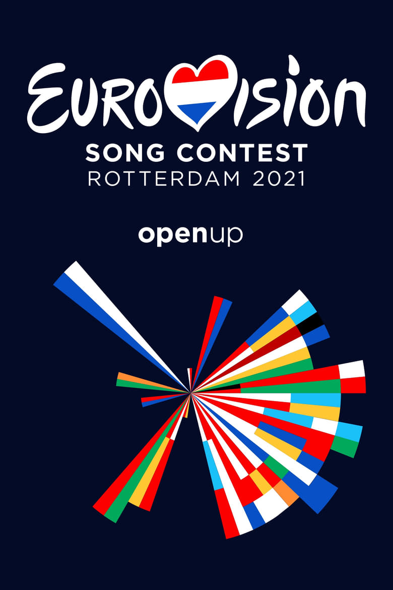 Poster of Episodes in Eurovision Song Contest - Rotterdam 2021 - Rotterdam 2021