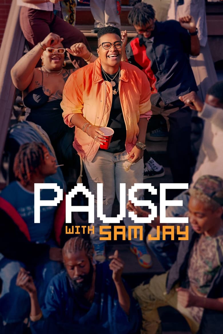 Poster of Episodes in PAUSE With Sam Jay - Season 2 - Season 2