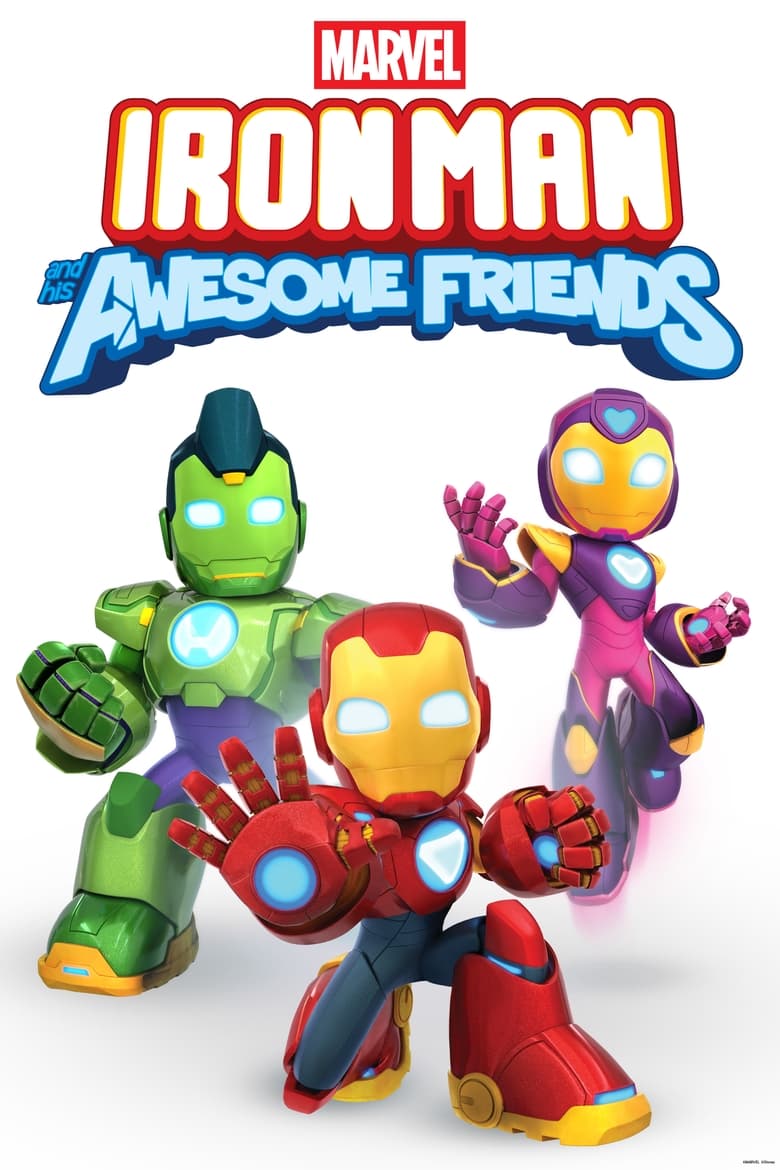 Poster of Episodes in Marvel's Iron Man And His Awesome Friends - Season 1 - Season 1