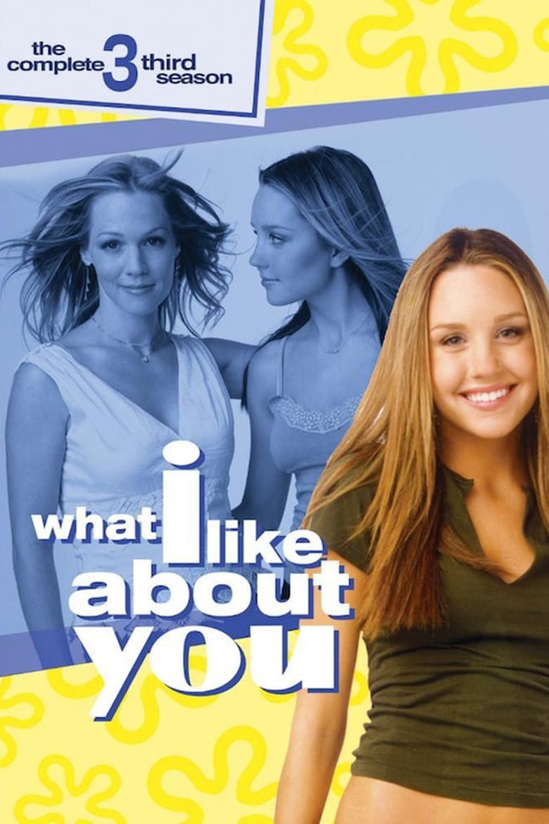 Poster of Episodes in What I Like About You - Season 3 - Season 3