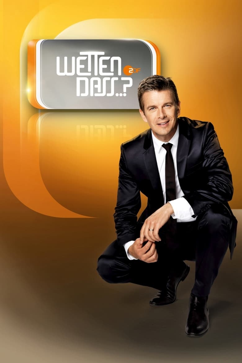 Poster of Episodes in Wetten, Dass..? - Season 33 - Season 33