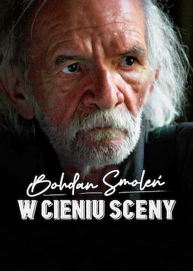 Poster of Bohdan Smoleń. W cieniu sceny