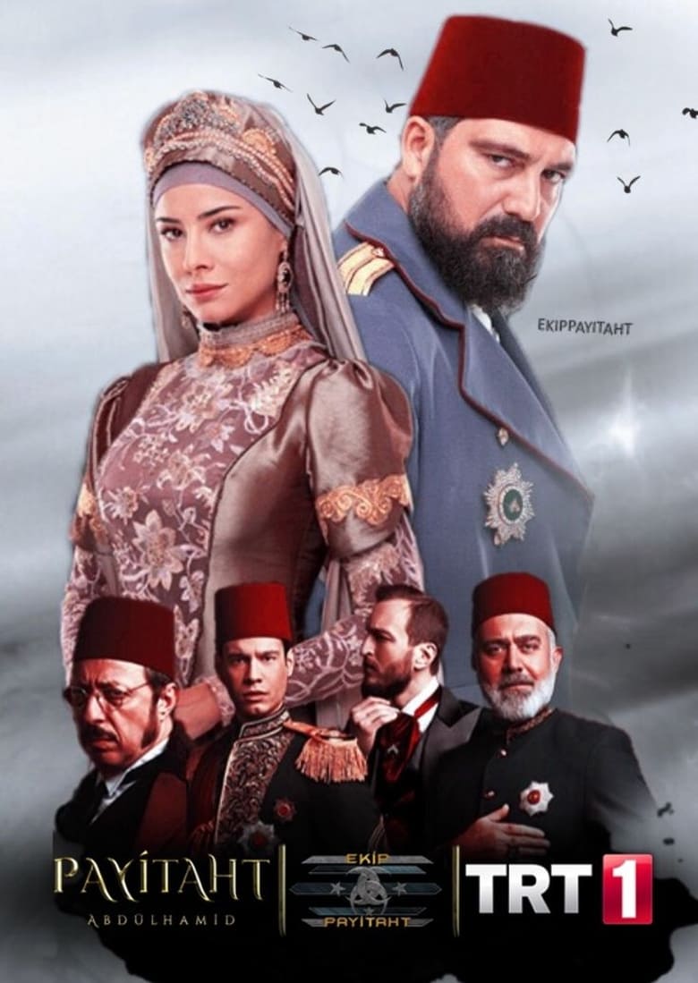 Poster of Episodes in Payitaht  Abdülhamid - Season 1 - Season 1