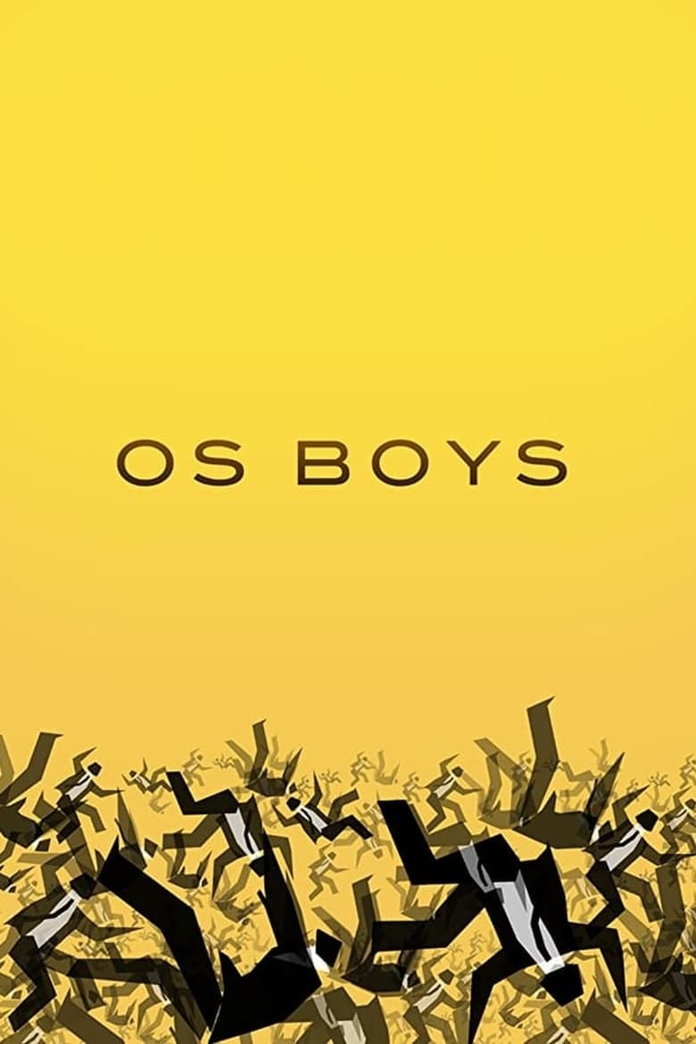 Poster of Episodes in Os Boys - Season 1 - Season 1