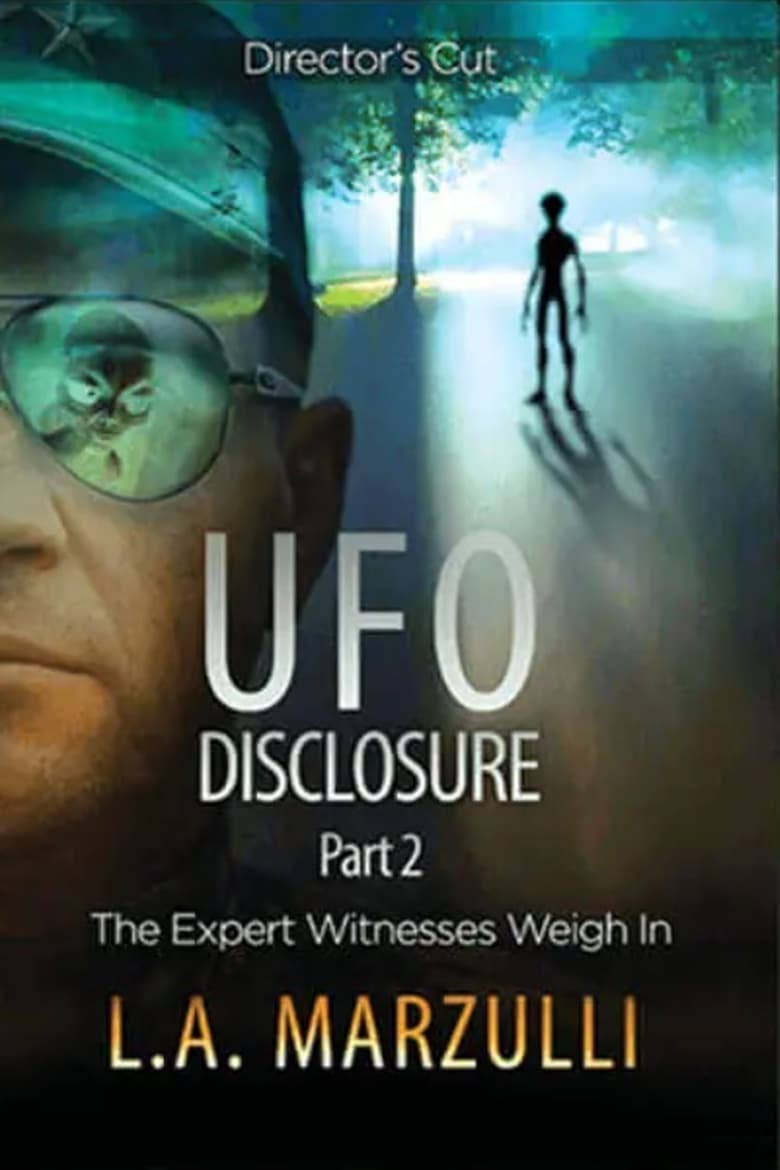 Poster of UFO Disclosure Part 2: The Expert Witnesses Weigh In