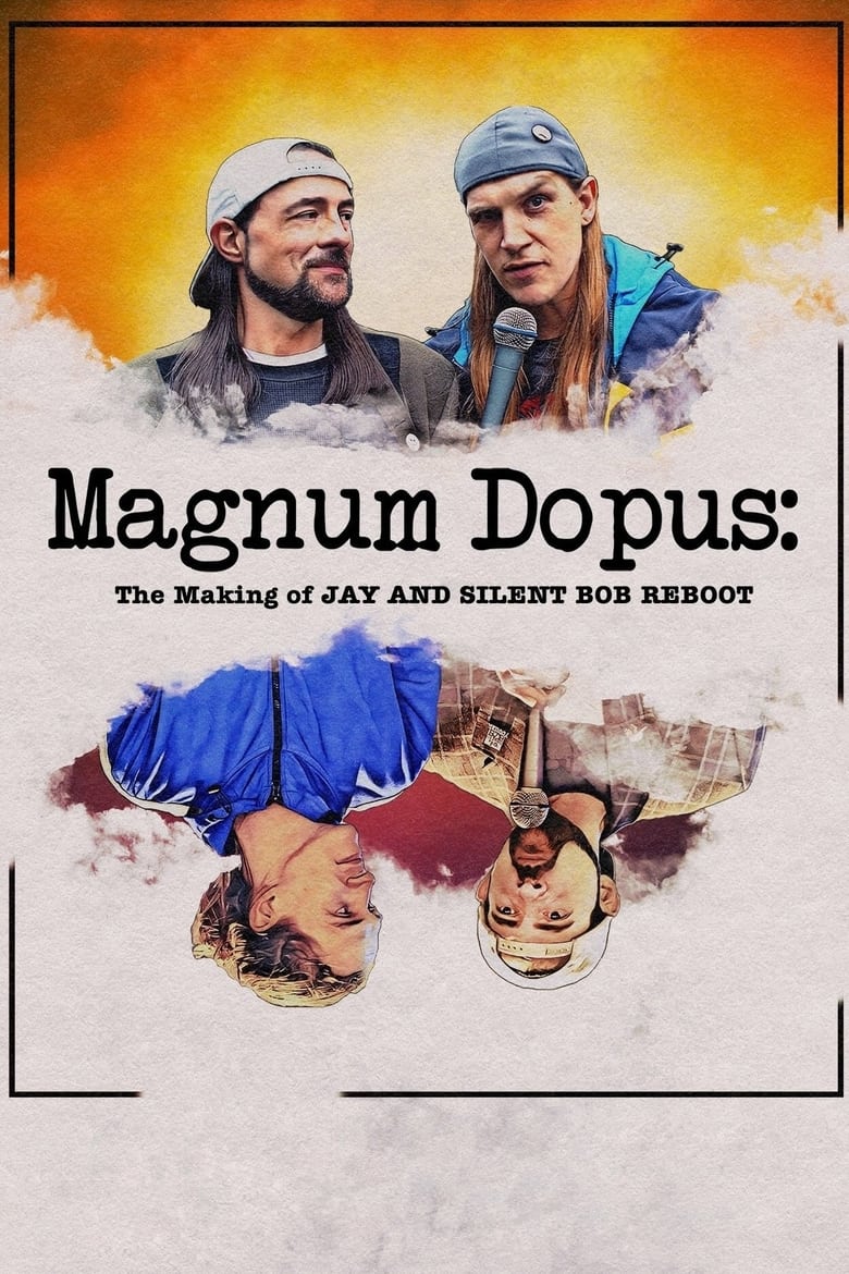 Poster of Magnum Dopus: The Making of Jay and Silent Bob Reboot