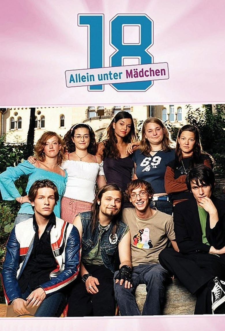 Poster of Episodes in 18   Allein Unter Mädchen - Season 1 - Season 1