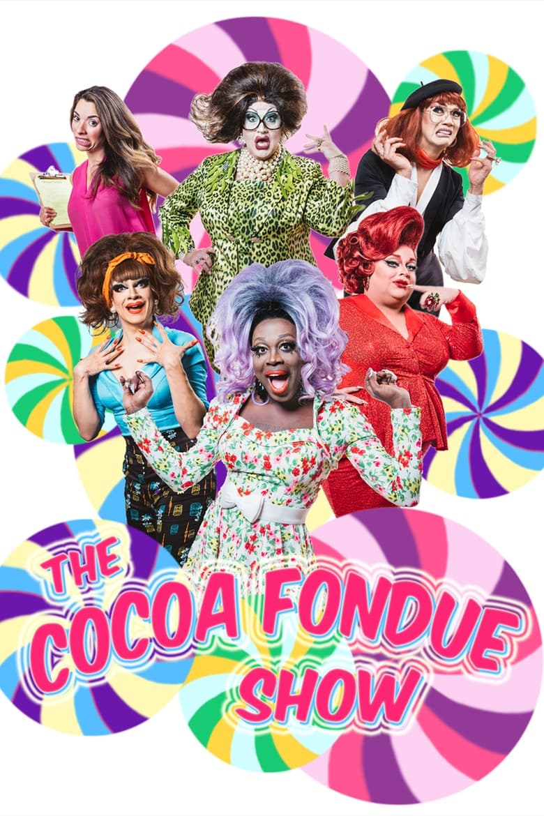 Poster of The Cocoa Fondue Show