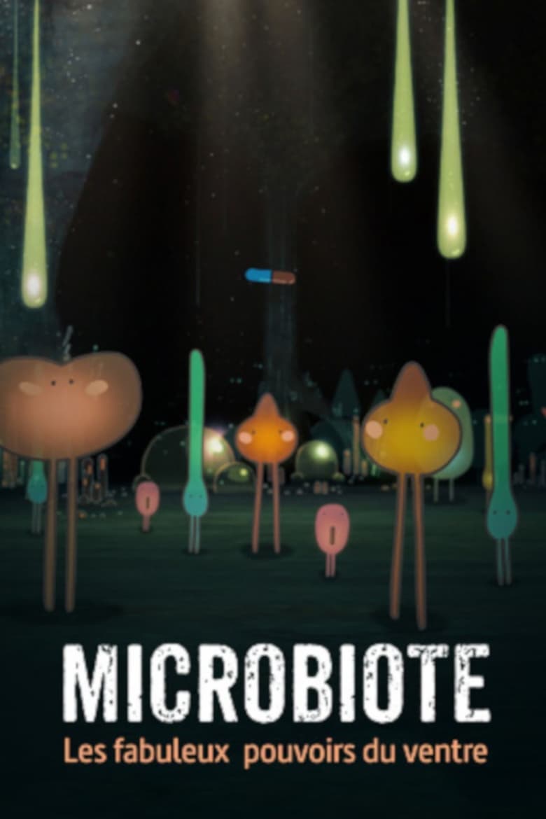 Poster of Microbiota: The Amazing Powers of the Gut