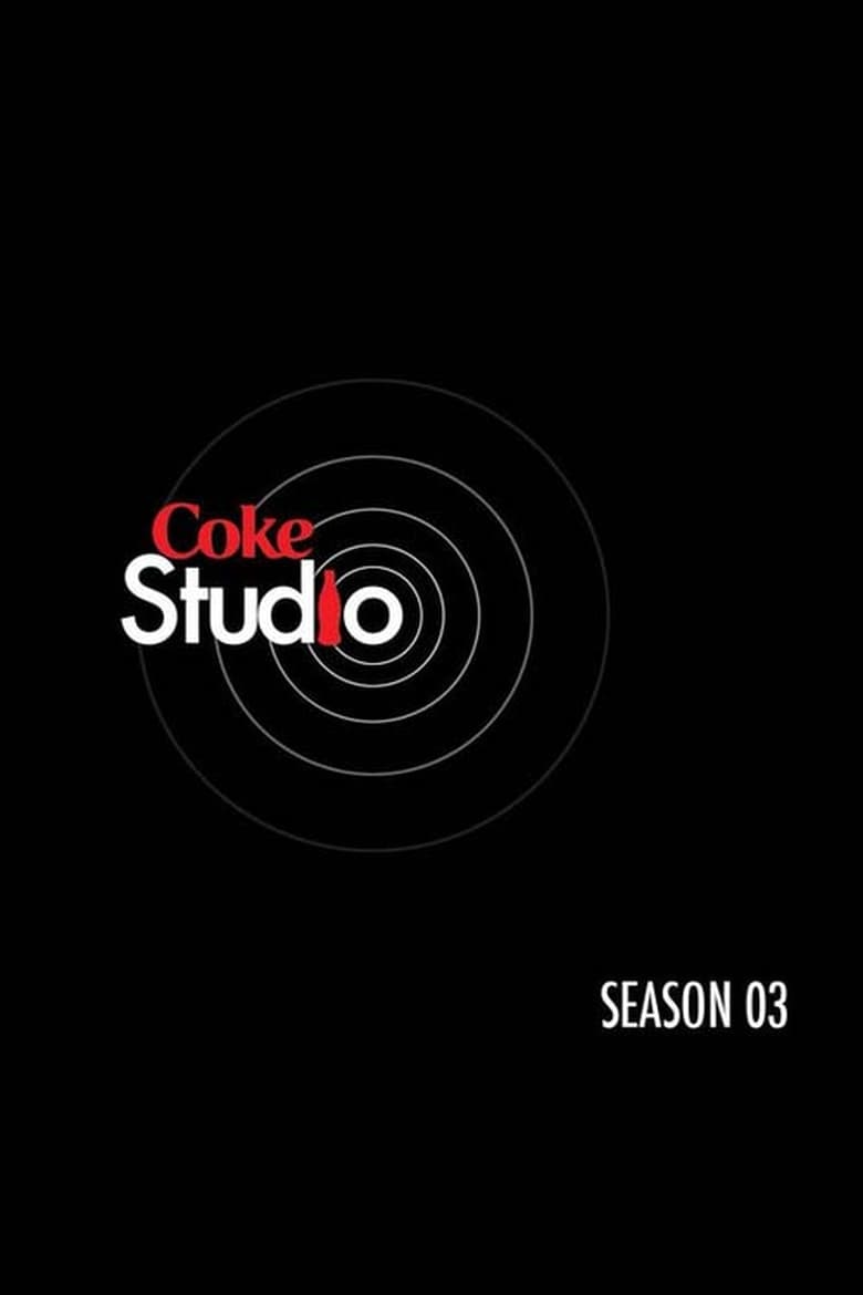 Poster of Episodes in Coke Studio - Season 3 - Season 3