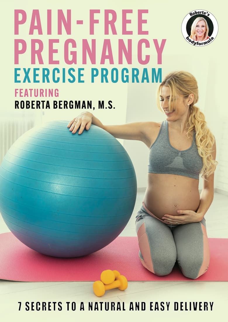 Poster of Roberta's Pain-Free Pregnancy: Exercise Program