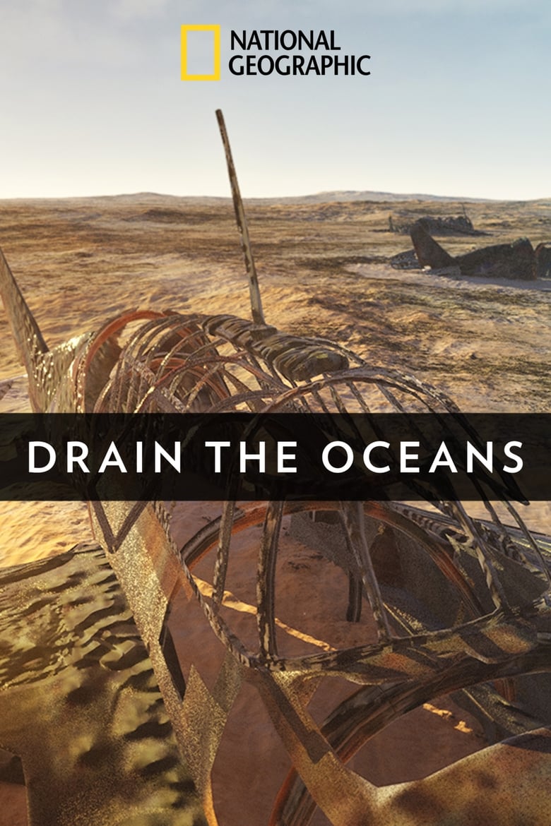 Poster of Episodes in Drain The Oceans - Season 1 - Season 1