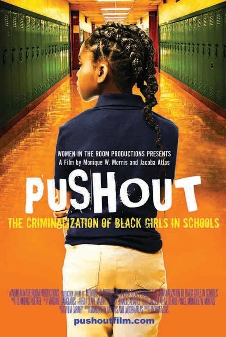 Poster of Pushout: The Criminalization of Black Girls in Schools