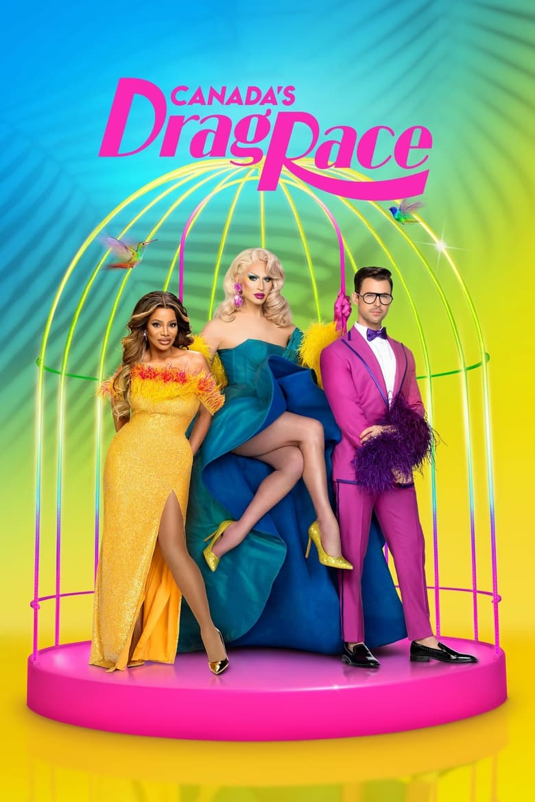 Poster of Episodes in Canada's Drag Race - Season 3 - Season 3