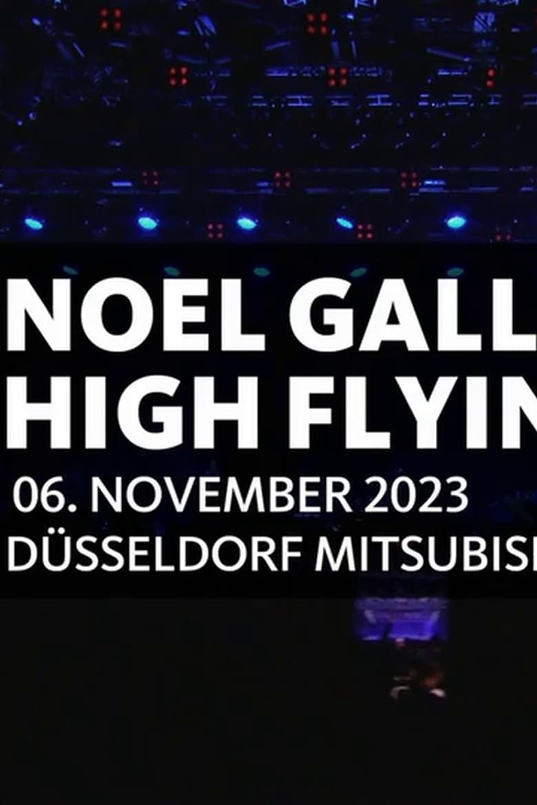 Poster of Noel Gallagher's High Flying Birds - Mitsubishi Electric Halle, Düsseldorf 2023