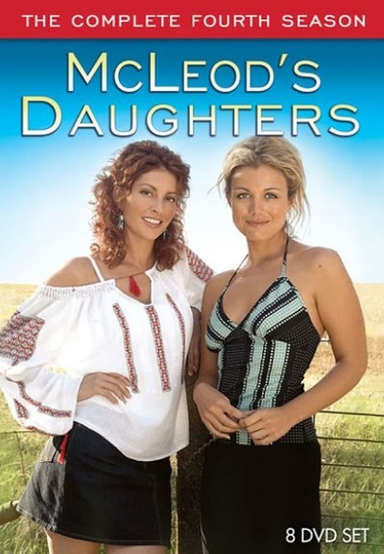 Poster of Episodes in McLeod's Daughters - Season 4 - Season 4