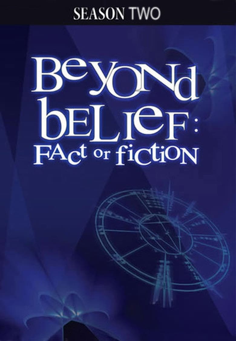 Poster of Episodes in Beyond Belief  Fact Or Fiction - Season 2 - Season 2