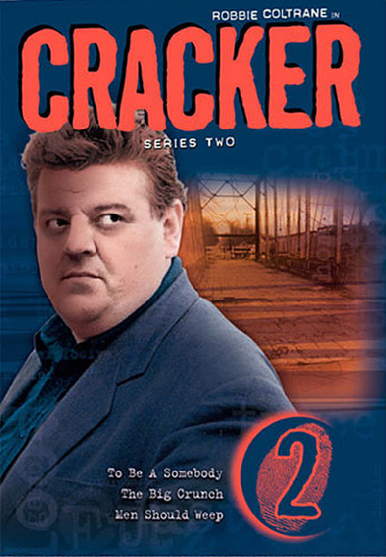 Poster of Cast and Crew in Cracker - Season 2 - Episode 5 - The Big Crunch (2)