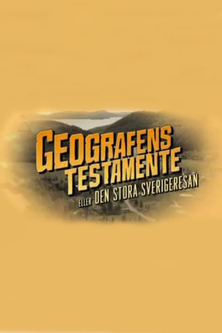 Poster of Episodes in Geografens Testamente - The Great Swedish Adventure - The Great Swedish Adventure