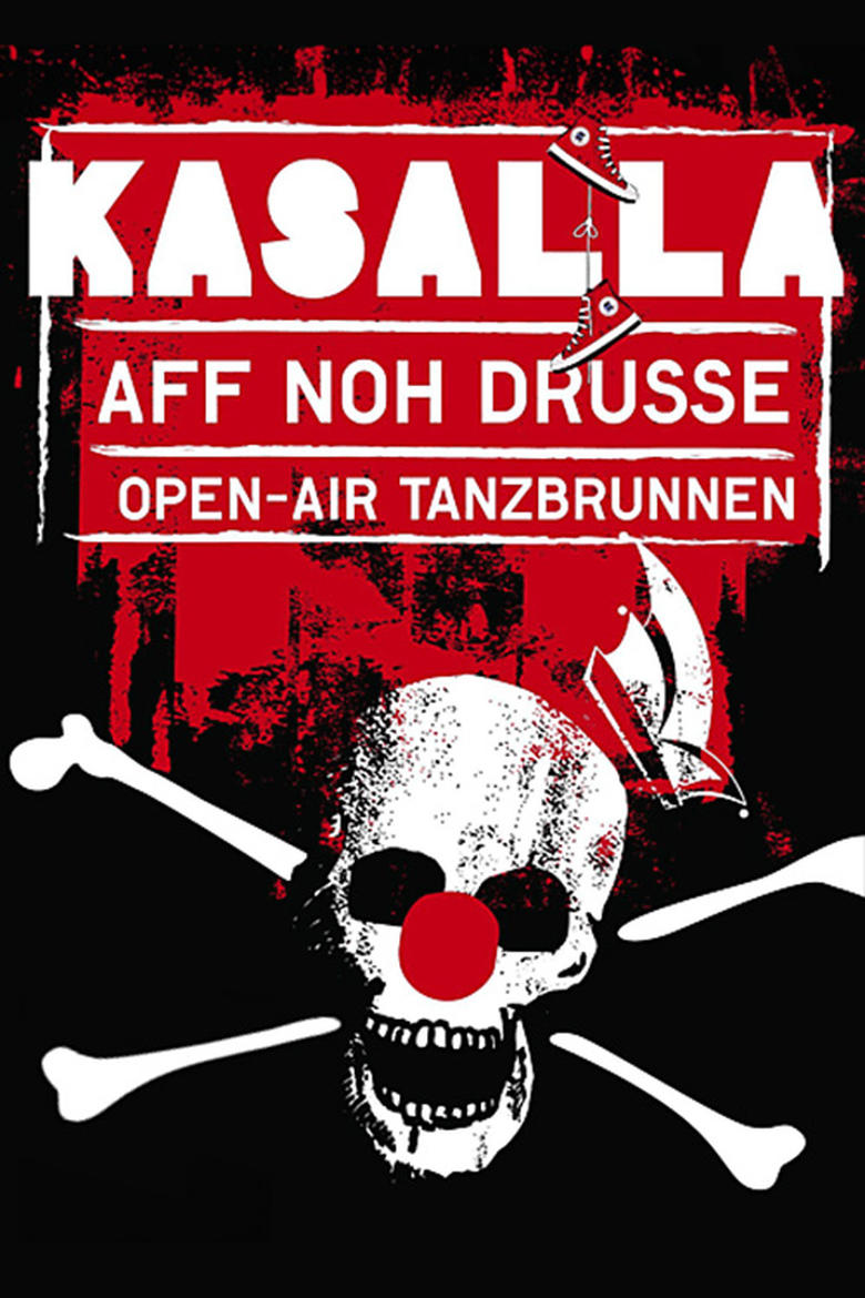 Poster of Kasalla: Aff noh drusse - Open-Air Tanzbrunnen