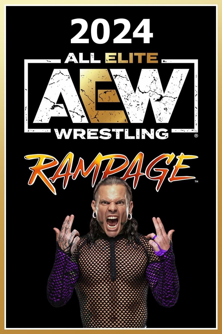 Poster of Episodes in All Elite Wrestling  Rampage - Season 4 - Season 4