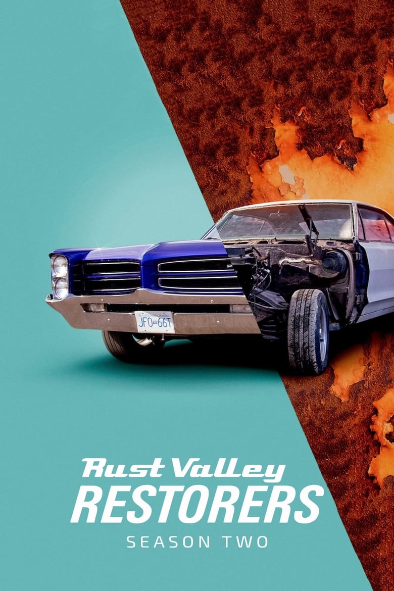 Poster of Episodes in Rust Valley Restorers - Season 2 - Season 2