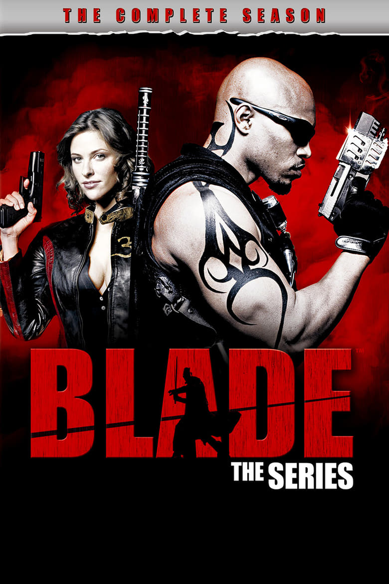 Poster of Episodes in Blade  The Series - Season 1 - Season 1