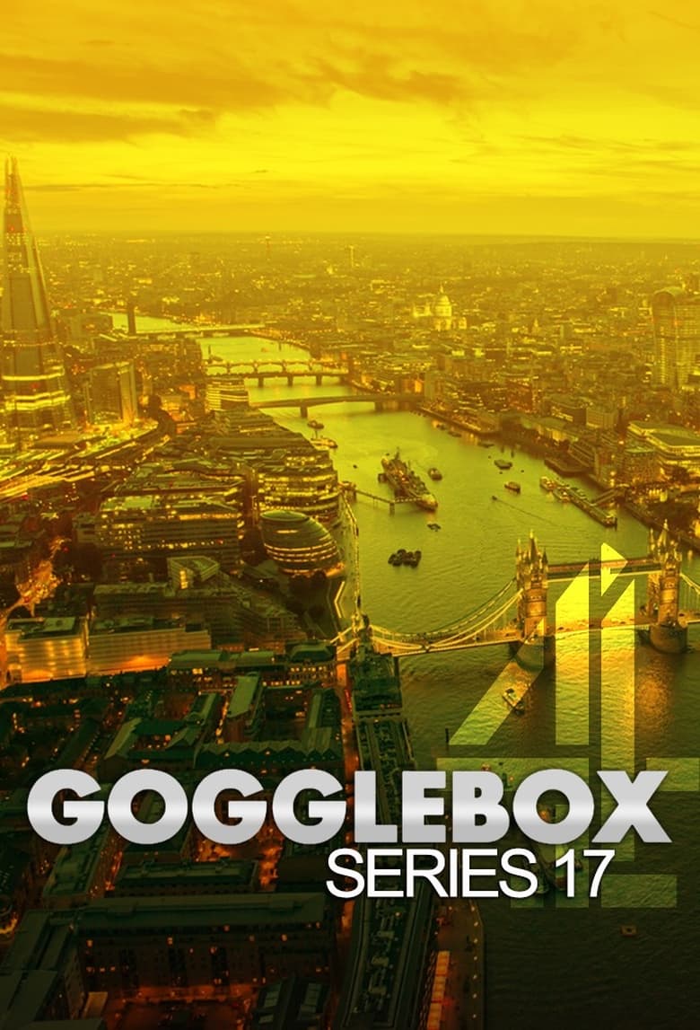 Poster of Episodes in Gogglebox - Season 17 - Season 17