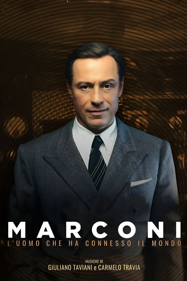 Poster of Episodes in Marconi   L'uomo Che Ha Connesso Il Mondo - Season 1 - Season 1