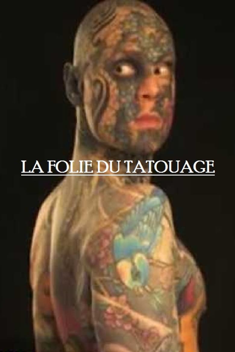 Poster of La folie du tatouage