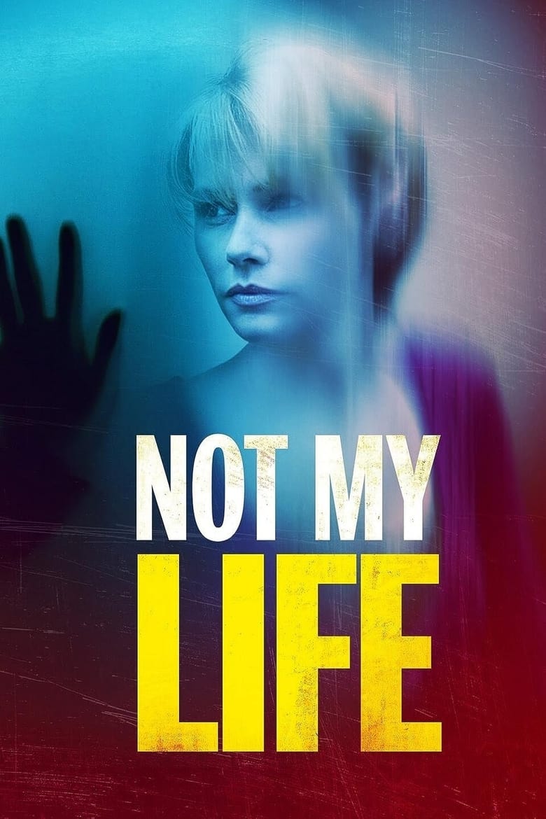 Poster of Not My Life