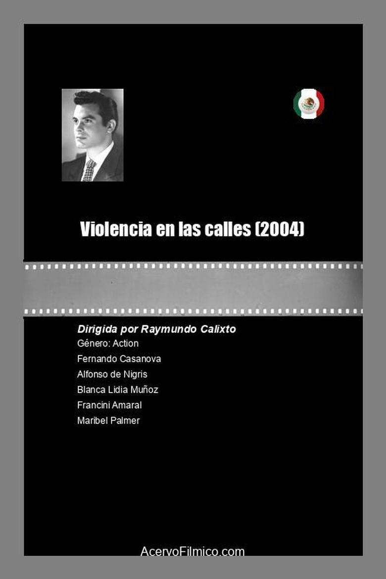 Poster of Violencia en las calles