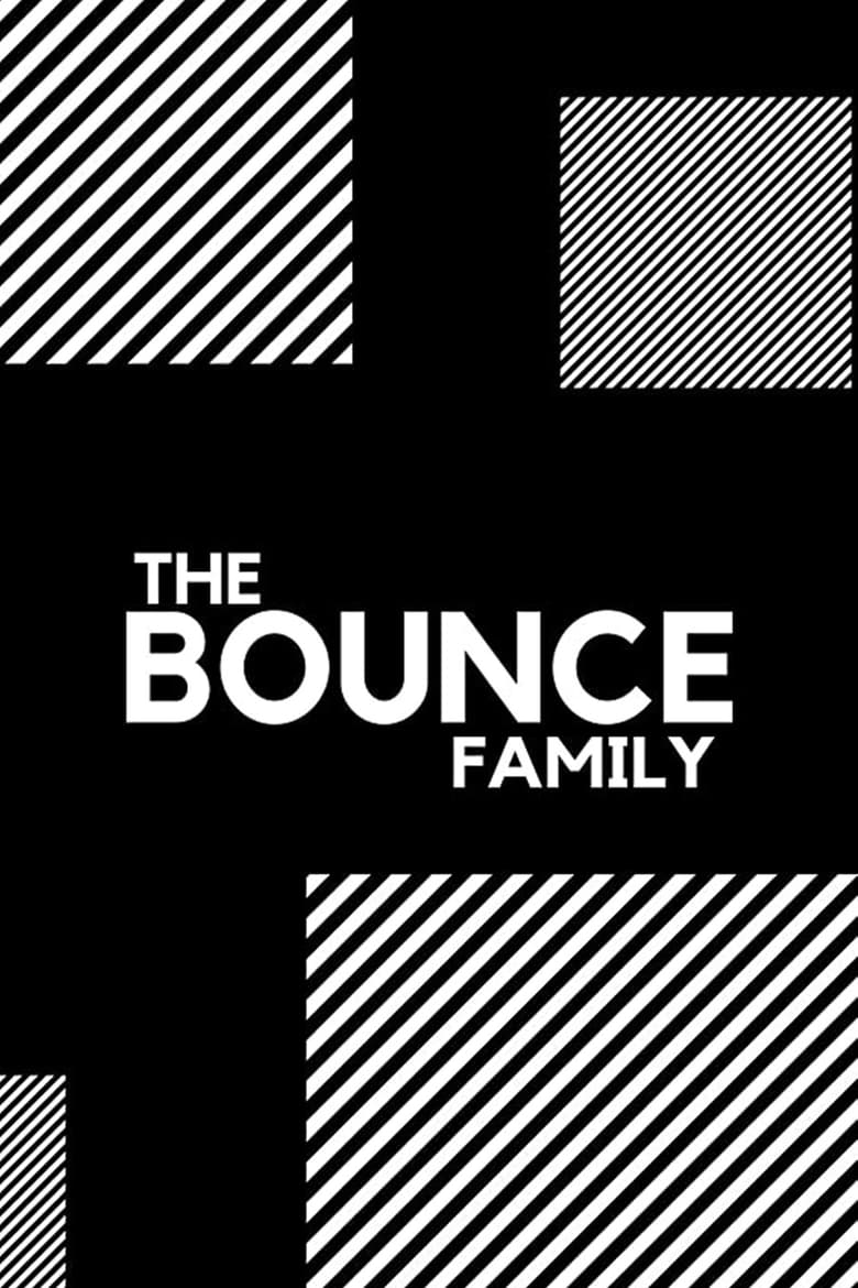 Poster of The Bounce Family