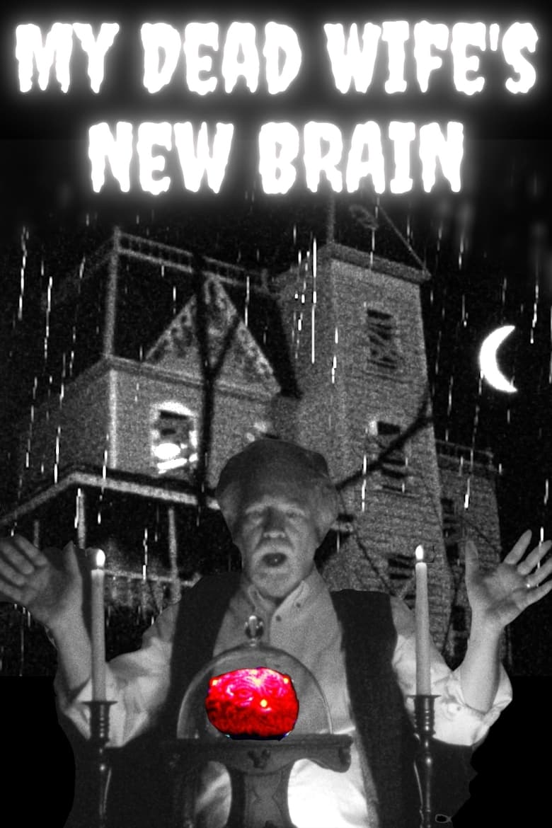 Poster of My Dead Wife's New Brain