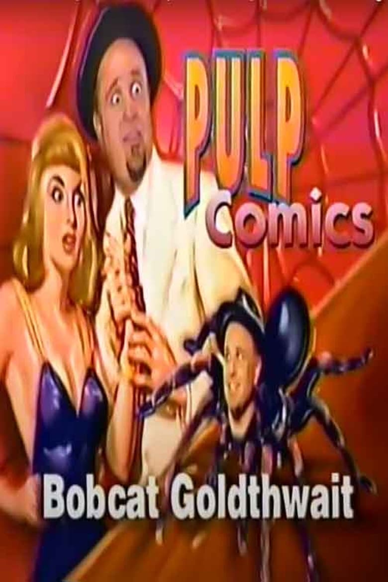 Poster of Bobcat Goldthwait Comedy Central "Pulp Comics"