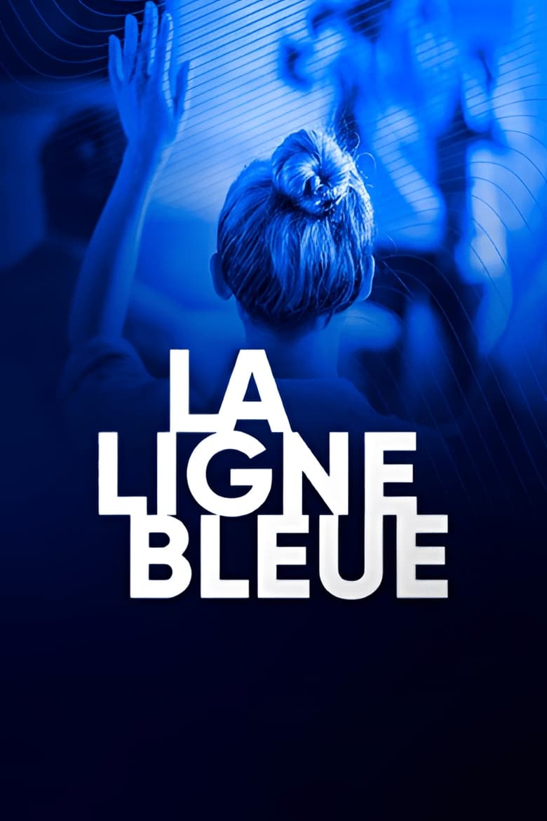 Poster of La Ligne Bleue