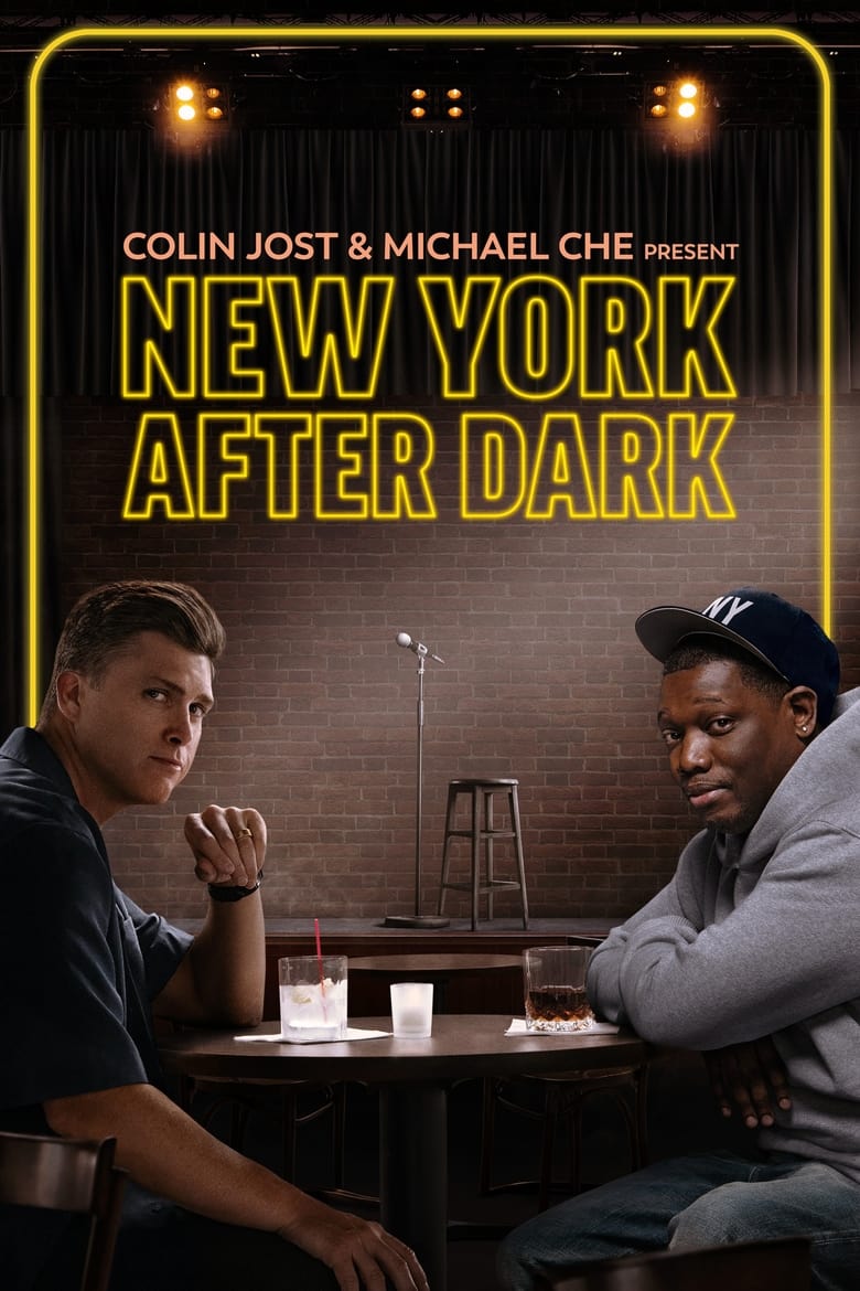 Poster of Colin Jost & Michael Che Present: New York After Dark