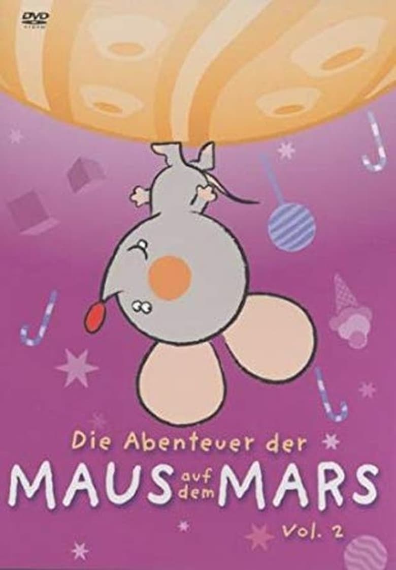 Poster of Episodes in Die Abenteuer Der Maus Auf Dem Mars - Season 2 - Season 2