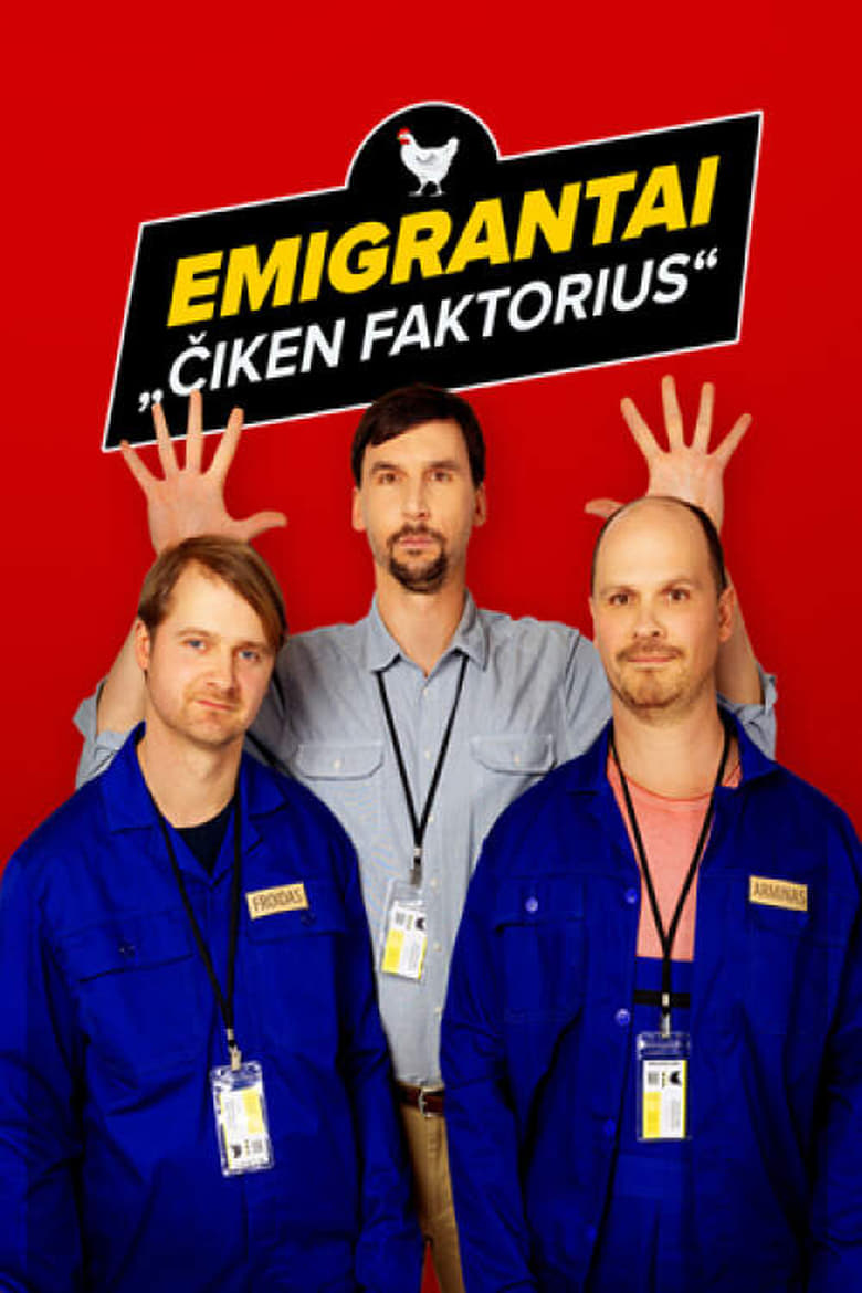 Poster of Episodes in Emigrantai. Čiken Faktorius - Season 1 - Season 1